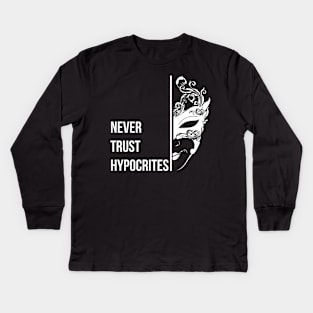 NEVER TRUST HYPOCRITES | WHITE MONOCHROME VINTAGE Kids Long Sleeve T-Shirt